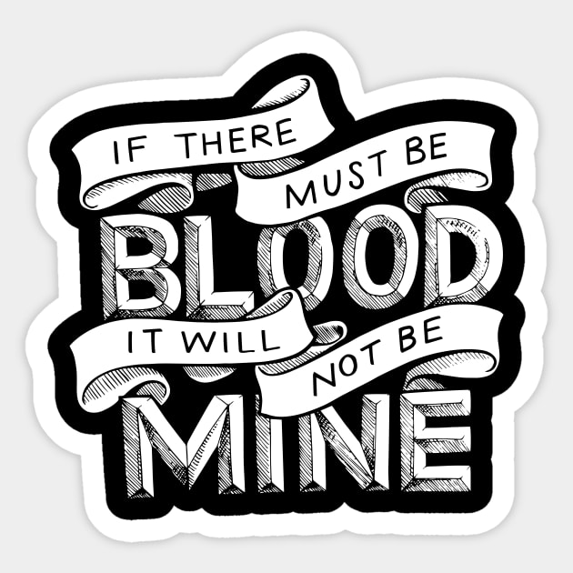 If There Must Be Blood Sticker by polliadesign